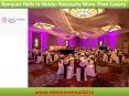 Banquet Halls In Noida: Necessity More Than Luxury