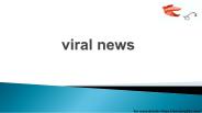 viral news