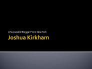 Joshua Kirkham (NYC Technophile)