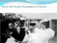Best Photographers in Chennai PowerPoint PPT Presentation