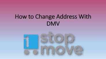 How to Change Address With DMV