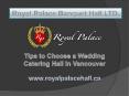 Tips to Choose a Wedding Catering Hall in Vancouver PowerPoint PPT Presentation