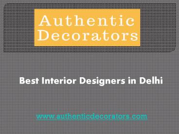 Best Interior Designers in Delhi