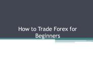 How to Trade Forex for Beginners