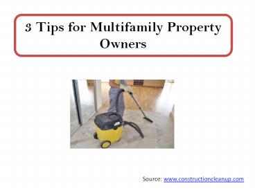 3 Tips for Multifamily Property Owners