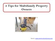 3 Tips for Multifamily Property Owners
