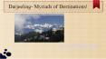 Darjeeling- Myriads of Destinations! PowerPoint PPT Presentation