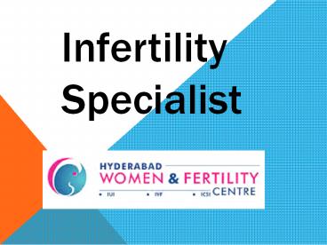 infertility specialist in dilsukhnagar