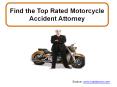 Find the Top Rated Motorcycle Accident Attorney PowerPoint PPT Presentation