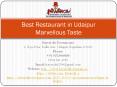 Best Restaurant in Udaipur Marvellous Taste PowerPoint PPT Presentation