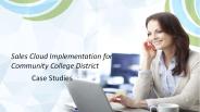 Sales Cloud Implementation for Community College District