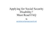 Applying for Social Security Disability? Must read FAQ
