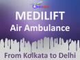 India’s Best and Affordable Air Ambulance from Kolkata to Delhi by Medilift PowerPoint PPT Presentation