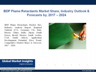 PPT for BDP Flame Retardants Market Latest Update 2017-2024