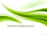 Residential Bridge loans