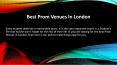 Prom Venues in London | Prom Organisers PowerPoint PPT Presentation