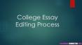 College Essay Editing Process PowerPoint PPT Presentation