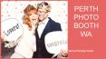 Photo Booth Perth WA PowerPoint PPT Presentation