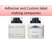 Adhesive and Custom label making companies