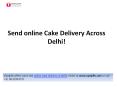 Online Cake Delivery In Delhi PowerPoint PPT Presentation
