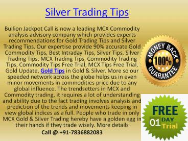 100% Accurate Free Expert Tips‎ in Gold Silver on Bullion Jackpot Call