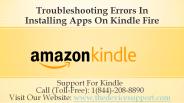 Troubleshooting Errors In Installing Apps On Kindle Fire