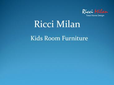 Kids Room Furniture