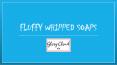 Fluffy Whipped Soaps From GlorycloudUSA PowerPoint PPT Presentation