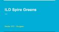 ILD Spire Greens Gurgaon PowerPoint PPT Presentation