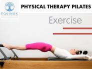 Get Physical therapy Pilates exercises