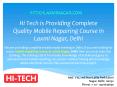 Hi Tech is Providing Complete Quality Mobile Repairing Course in Laxmi Nagar, Delhi PowerPoint PPT Presentation