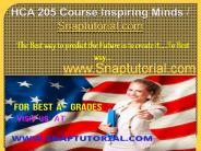 HCA 205    Course Inspiring minds / snaptutorial.com
