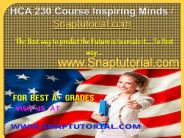 HCA 230   Course Inspiring minds / snaptutorial.com