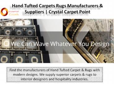 Hand Tufted and Carpets and Rugs Manufacturers & Suppliers