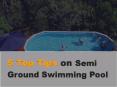 5 Top Tips on Semi Ground Swimming Pools PowerPoint PPT Presentation