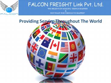 Falcon freight custom clearance ,freight forwarding company in India