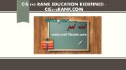 CIS 510 RANK Education Redefined /cis510rank.com