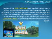 A Weapon for Golf Clash Hack