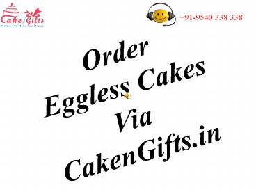 Eggless Cake Delivery in Bangalore
