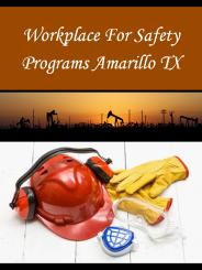 Workplace For Safety Programs Amarillo TX