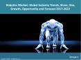 Global Robotics Market  analysis, share, Size and Forecast 2017-2022 PowerPoint PPT Presentation
