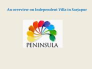 An overview on Independent Villa in Sarjapur