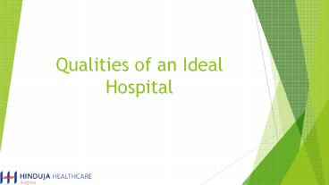 Qualities of an Ideal Hospital
