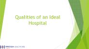 Qualities of an Ideal Hospital
