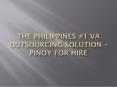 Virtual Assistant Philippines #1 VA Outsourcing Solution PowerPoint PPT Presentation