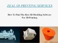 How To Find The Best 3D Modeling Software For 3D Printing PowerPoint PPT Presentation