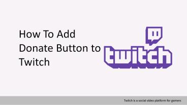 How to add donation button to twitch