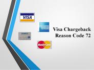 Chargeback Reason Code 72