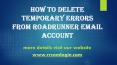 How To Delete Temporary Errors From Roadrunner Email Account PowerPoint PPT Presentation