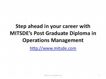 Step ahead in your career with MITSDE’s Distance PG Diploma in Operations Management